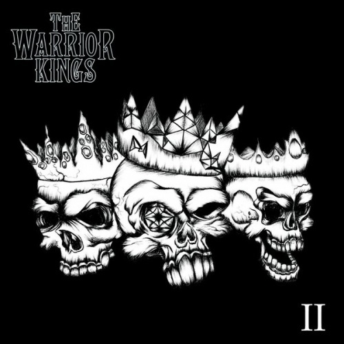 THE WARRIOR KINGS - THE WARRIOR KINGS. VOL. 2 (2015)