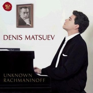 Denis Matsuev - Unknown Rachmaninoff (2008)